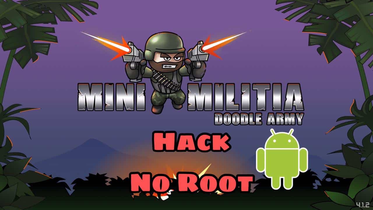 How to Hack Mini Militia in Android without Root - 2 Methods