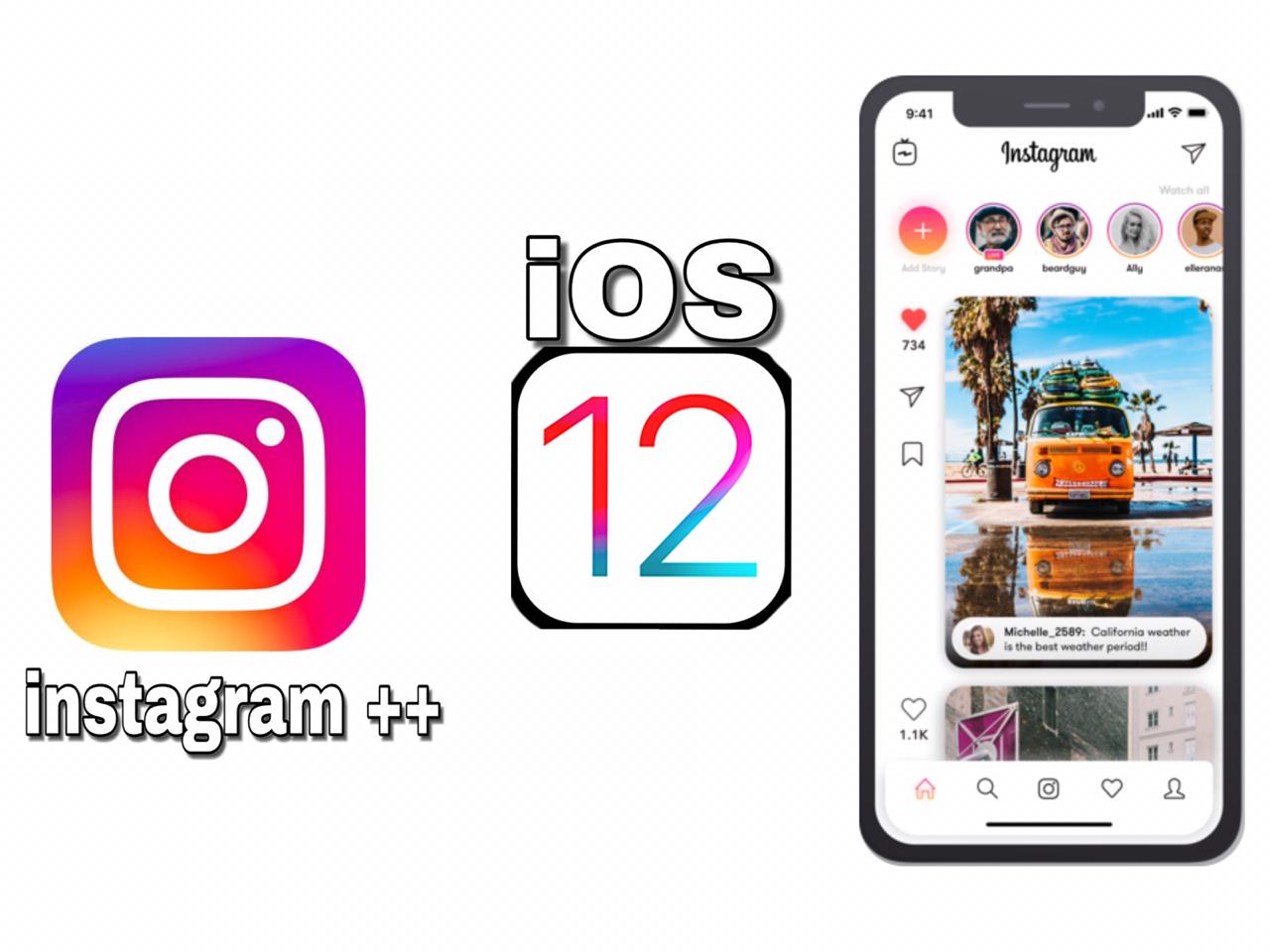 Instagram ++ iOS 12/ iOS 11 Free Download